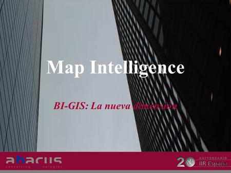 BI-GIS: La nueva dimensión