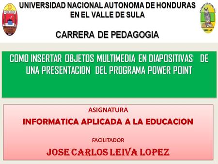INFORMATICA APLICADA A LA EDUCACION JOSE CARLOS LEIVA LOPEZ