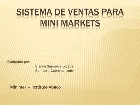 Sistema de ventas para mini markets