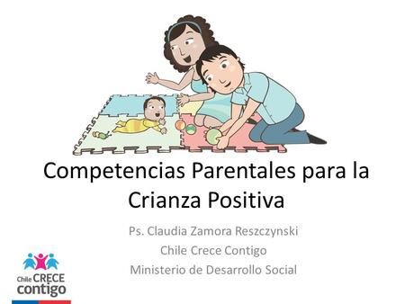 Competencias Parentales para la Crianza Positiva