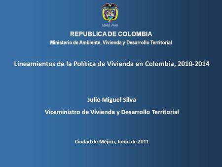 Lineamientos de la Política de Vivienda en Colombia,