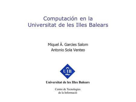 Computación en la Universitat de les Illes Balears