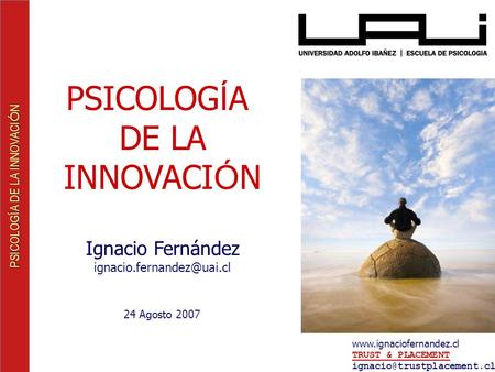 PSICOLOGÍA DE LA INNOVACIÓN Ignacio Fernández