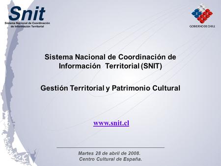 Sistema Nacional de Coordinación de Información Territorial (SNIT)