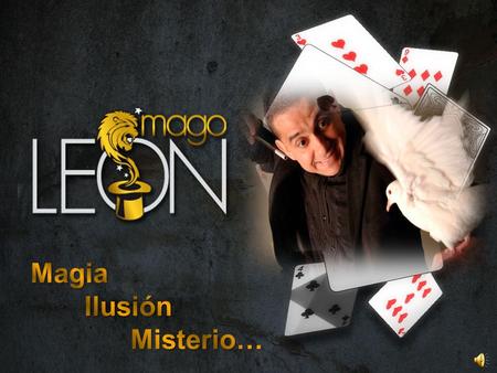 Magia Ilusión Misterio….