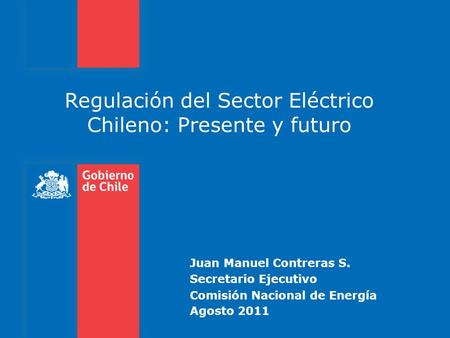 Regulación del Sector Eléctrico Chileno: Presente y futuro