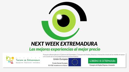 NEXT WEEK EXTREMADURA será un portal web que compilará contenidos relacionados con el sector turístico y realizará la publicación de ofertas y promociones.