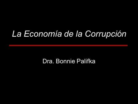 La Economía de la Corrupción