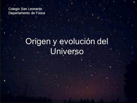 Origen y evolución del Universo