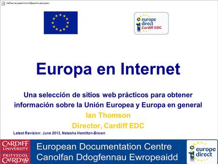 Europa en Internet Europe on the Internet Ian Thomson