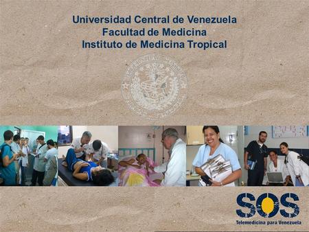 Universidad Central de Venezuela Instituto de Medicina Tropical