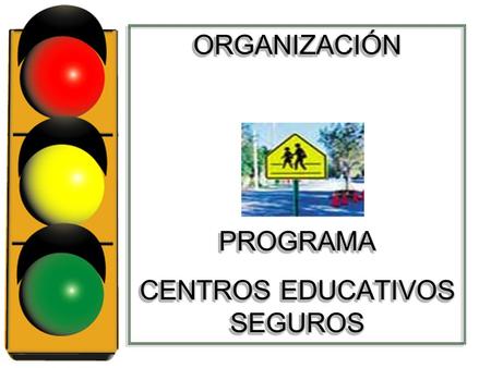 CENTROS EDUCATIVOS SEGUROS