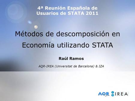 4ª Reunión Española de Usuarios de STATA 2011