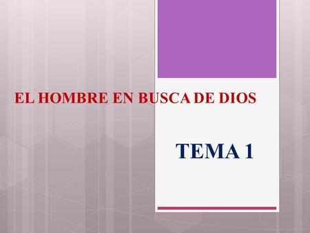 EL HOMBRE EN BUSCA DE DIOS