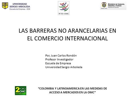 LAS BARRERAS NO ARANCELARIAS EN EL COMERCIO INTERNACIONAL