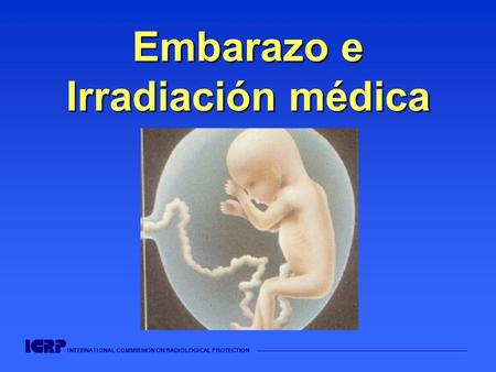 Embarazo e Irradiación médica