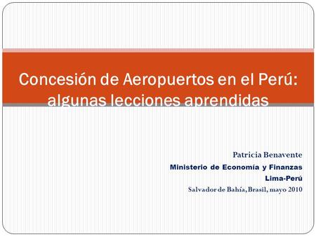 Concesión de Aeropuertos en el Perú: algunas lecciones aprendidas
