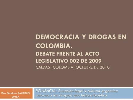 Democracia y Drogas en Colombia