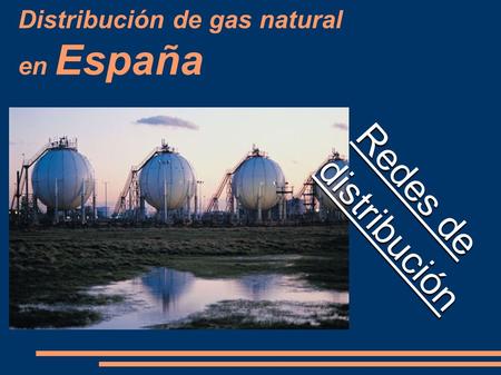 Distribución de gas natural en España