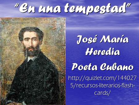 “En una tempestad” José María Heredia Poeta Cubano
