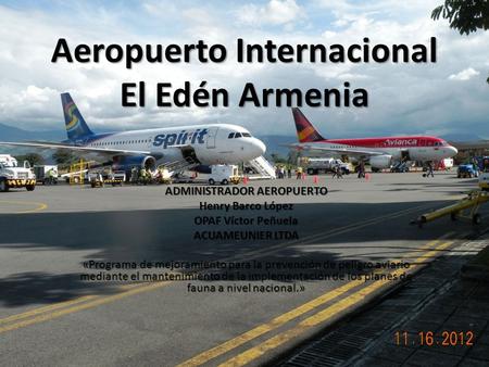 Aeropuerto Internacional El Edén Armenia
