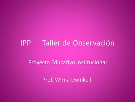 IPP Taller de Observación