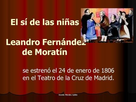El sí de las niñas Leandro Fernández de Moratín