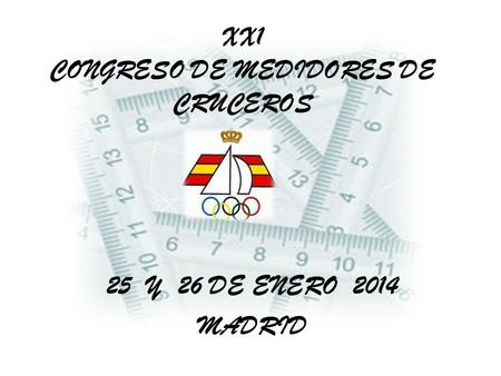 XX1 CONGRESO DE MEDIDORES DE CRUCEROS
