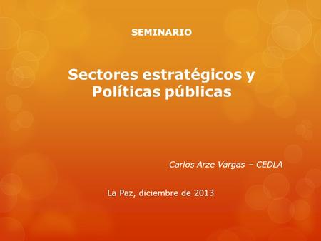 SEMINARIO Sectores estratégicos y Políticas públicas