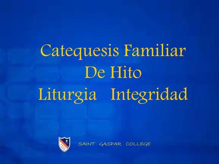 Catequesis Familiar De Hito Liturgia Integridad