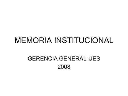 MEMORIA INSTITUCIONAL