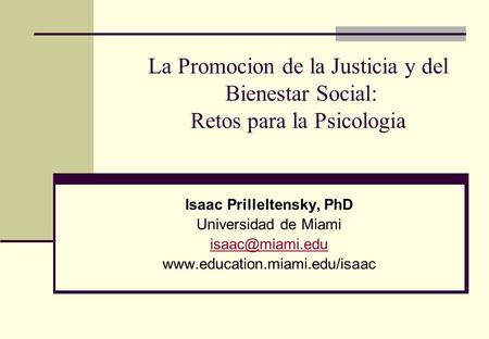 Isaac Prilleltensky, PhD