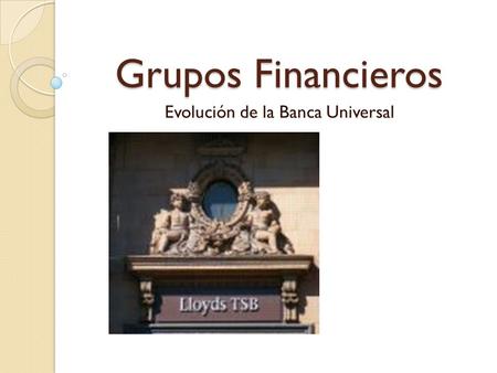 Evolución de la Banca Universal