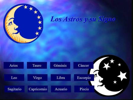 Los Astros y su Signo Aries Tauro Géminis Cáncer Leo Virgo Libra