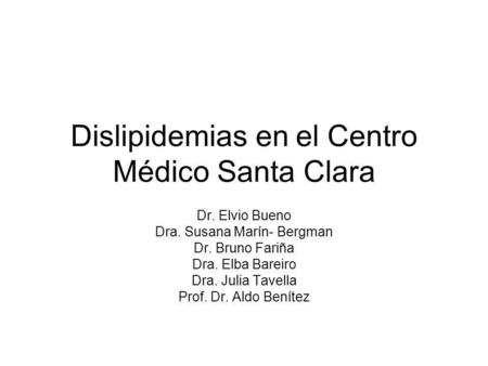 Dislipidemias en el Centro Médico Santa Clara
