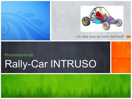 Presentación de Rally-Car INTRUSO