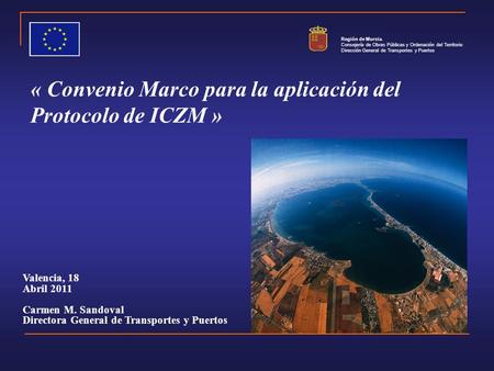 « Convenio Marco para la aplicación del Protocolo de ICZM »