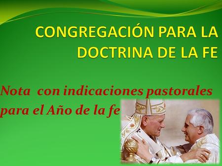 Nota con indicaciones pastorales para el Año de la fe.