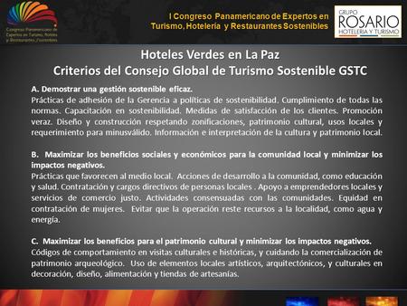 I Congreso Panamericano de Expertos en Turismo, Hotelería y Restaurantes Sostenibles Hoteles Verdes en La Paz Criterios del Consejo Global de Turismo.