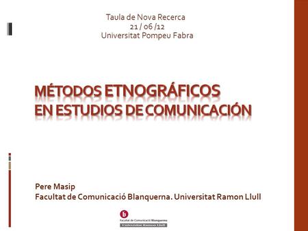 Métodos etnográficos en estudios de comunicación