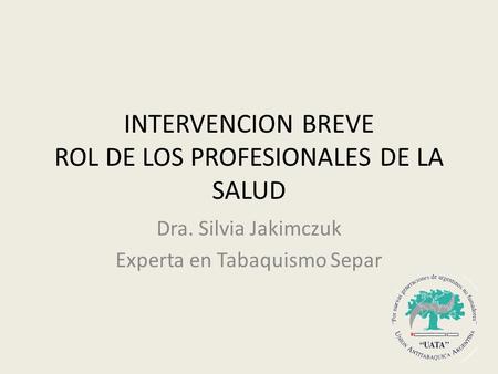 INTERVENCION BREVE ROL DE LOS PROFESIONALES DE LA SALUD