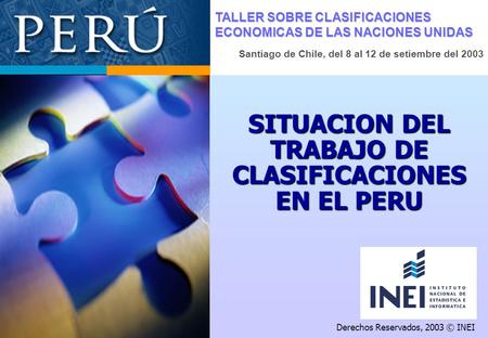 SITUACION DEL TRABAJO DE CLASIFICACIONES EN EL PERU