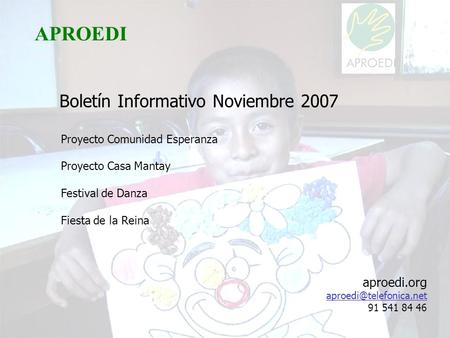 APROEDI APROEDI Boletín Informativo Noviembre 2007 aproedi.org