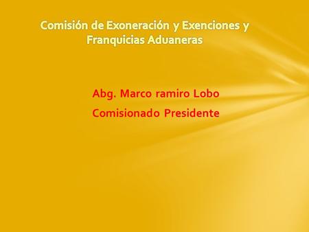 Comisión de Exoneración y Exenciones y Franquicias Aduaneras