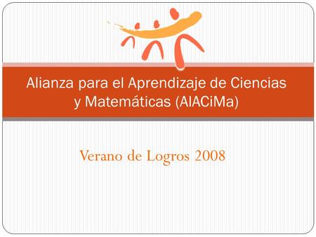 Alianza para el Aprendizaje de Ciencias y Matemáticas (AlACiMa)