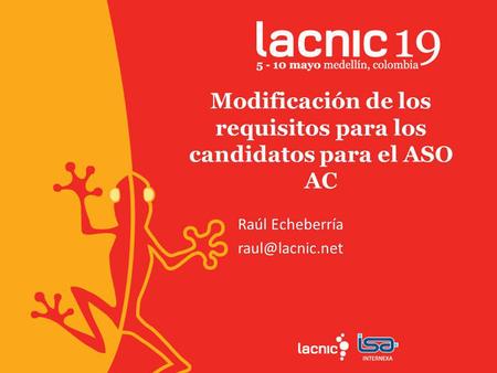 Modificación de los requisitos para los candidatos para el ASO AC Raúl Echeberría