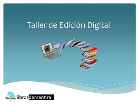 Taller de Edición Digital