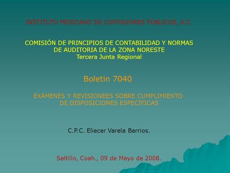 Boletin 7040 INSTITUTO MEXICANO DE CONTADORES PÚBLICOS, A.C.