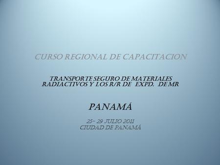PANAMÁ CURSO REGIONAL DE CAPACITACION