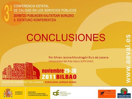 CONCLUSIONES Por Miren Jaione Mondragón Ruiz de Lezana Universidad del País Vasco (UPV-EHU)